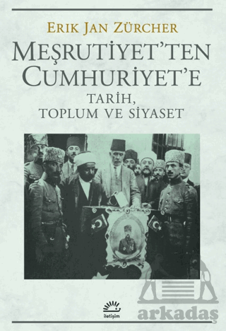 Meşrutiyet'ten Cumhuriyet'e Tarih, Toplum Ve Siyaset - Thumbnail