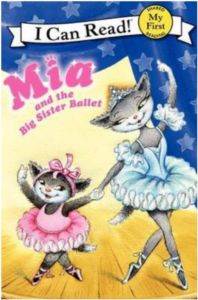 Mia and the Big Sister Ballet (I Can Read)
