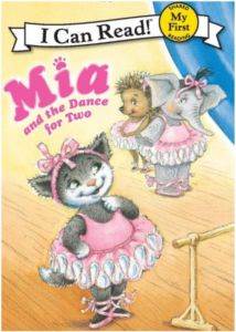 Mia And The Dance For Two (My First I Can Read)