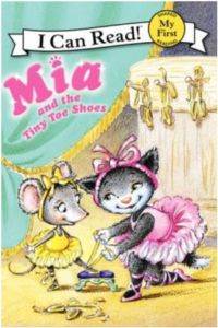 Mia and the Tiny Toe Shoes (I Can Read)