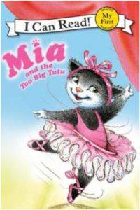 Mia and the Too Big Tutu (I Can Read)