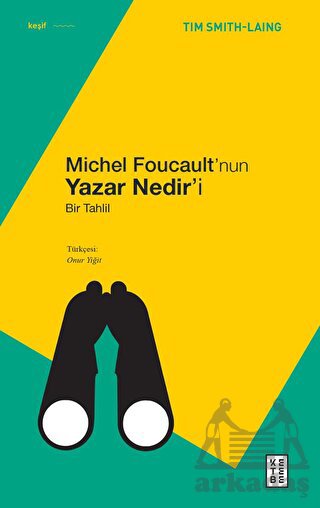 Michel Foucault’Nun Yazar Nedir’İ