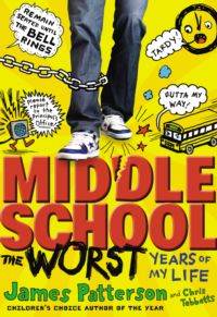 Middle School 1: The Worst Years Of My Life