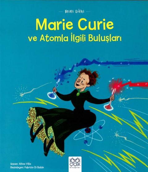 Mini Dâhi Marie Curie ve Atomla İlgili Buluşları