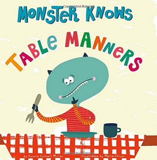 Monster Knows Table Manners by Miller