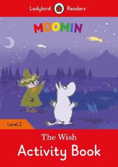 Moomin: The Wish Activity Book – Ladybird Readers Level 2