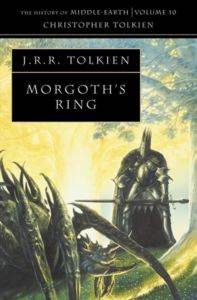 Morgoth's Ring (History Of Middle-Earth 10)