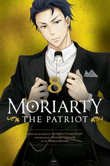 Moriarty the Patriot. Vol. 5 - Moriarty the Patriot