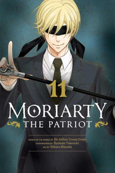 Moriarty the Patriot. Volume 11 - Moriarty the Patriot