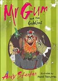 Mr Gum 3: Mr. Gum and the Goblins