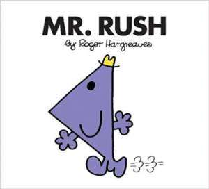 Mr. Men: Mr. Rush