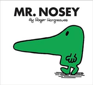 Mr. Men: Mr. Nosey