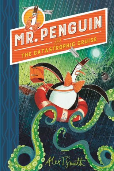 Mr. Penguin and the Catastrophic Cruise - Mr Penguin