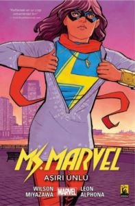 Ms. Marvel 5 - Aşırı Ünlü