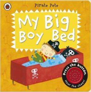 My Big Boy Bed (Pirate Pete)
