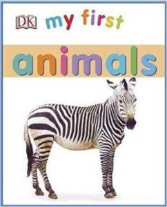 My First Animals (Board Book)