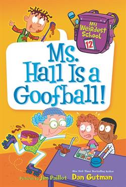 My Weirdest School 12: Ms Hall Is A Goofball!