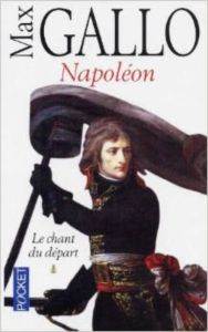 Napoleon 1: Le chant du depart