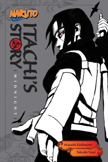 Naruto: Itachi's Story, Vol. 2 - Itachi's Story