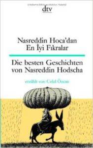 Nasreddin Hoca'dan En İyi Fikralar / Die besten Geschichten von Nasreddin Hodscha (zweisprachig)