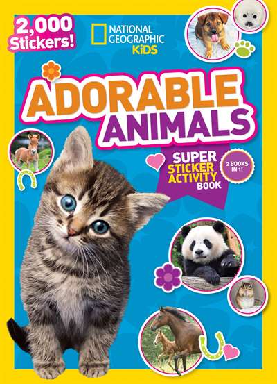 National Geographic Kids Adorable Animals Super Sticker Activity Book