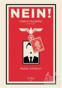 Nein! - Hitler’İn Muhalifleri (1935-1944)