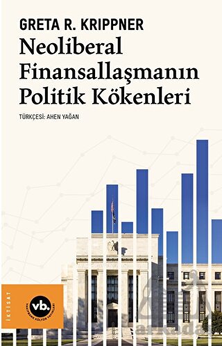 Neoliberal Finansallaşmanın Politik Kökenleri - Thumbnail