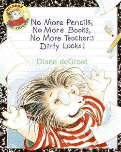 No More Pencils, No More Books, No More Teacher's Dirty Looks