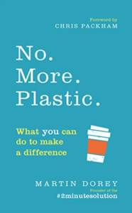 No More Plastic: What You Can Do To Make A Difference