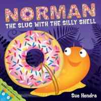 Norman The Slug With The Silly Shell