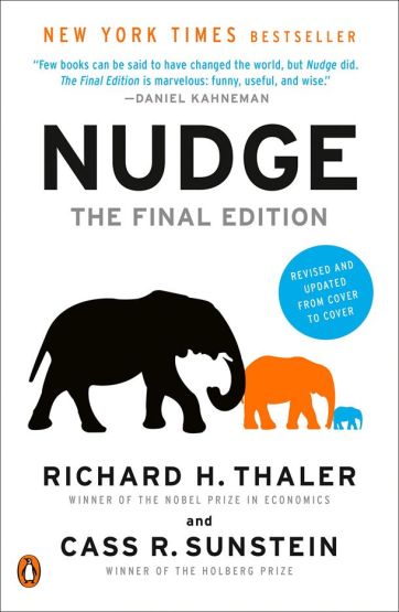 Nudge Improving Decisions About Money, Health, and the Environment
