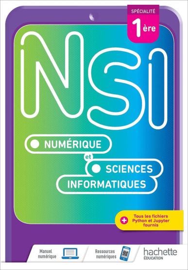 Numérique et Sciences Informatiques 1re spécialité NSI