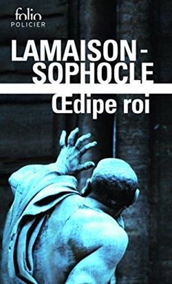 Oedipe Roi (Roman Et Tragédie)