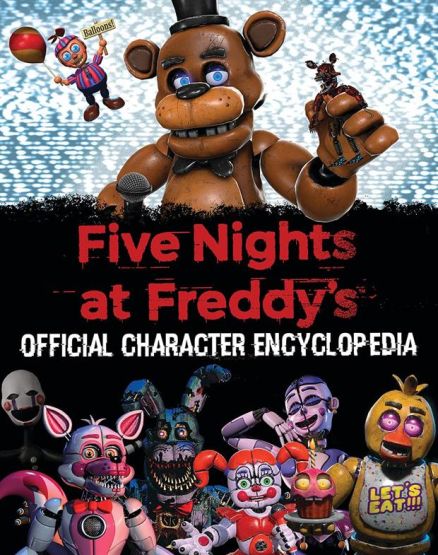 Official Character Encyclopedia - Five Nights at Freddy's