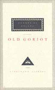 Old Goriot (hardcover)