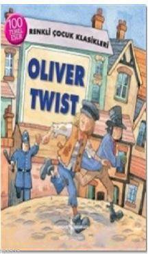 Oliver Twist; Renkli Çocuk Klasikleri