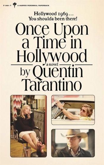 Once Upon a Time in Hollywood A Novel