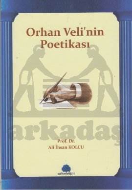 Orhan Veli'nin Poetikası