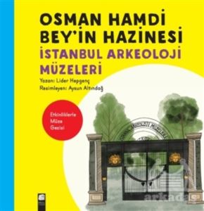 Osman Hamdi Bey’İn Hazinesi