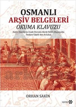 Osmanlı Arşiv Belgeleri; Okuma Klavuzu