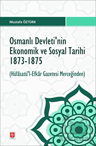 Osmanlı Devletinin Ekonomik Ve Sosyal Tarihi 1873-1875 - Thumbnail