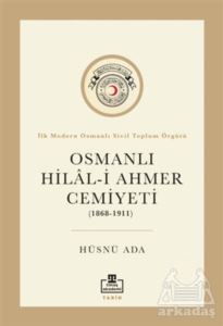 Osmanlı Hilal-İ Ahmer Cemiyeti (1868 – 1911)