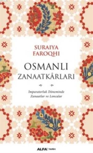 Osmanlı Zanaatkârları