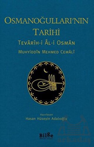 Osmanoğulları'nın Tarihi - Tevarih-İ Al-İ Osman
