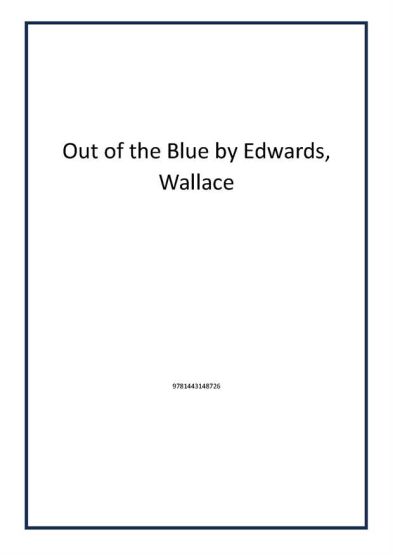 Out of the Blue by Edwards, Wallace