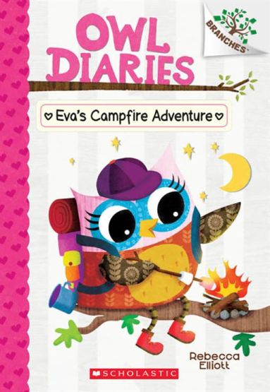 Owl Diaries 12: Eva's Campfire Adventure