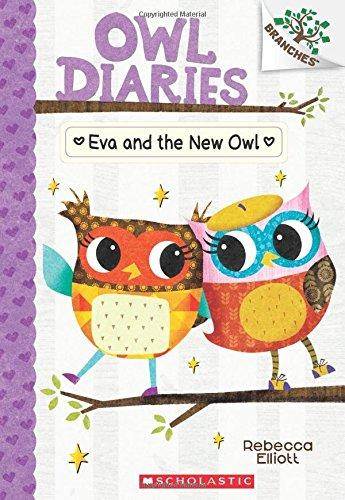 Owl Diaries 4: Eva And The New Owl