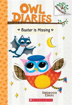 Owl Diaries 6: Baxter Is Missing