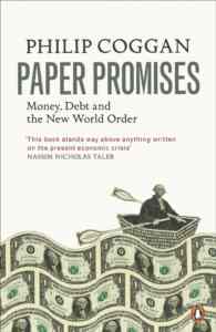 Paper Promises: Money, Dept And The New World Order