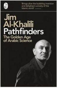 Pathfinders: The Golden Age Of Arabic Science